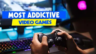 Top 10 Most Addictive Video Games of All Time | Gaming Obsessions Unveiled