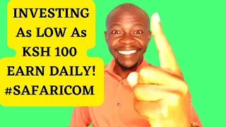 HOW to INVEST KSH 100 on SAFRICOM MALI unit trust & MAKE PROFIT DAILY!!#goodjoseph#kenya #nairobi