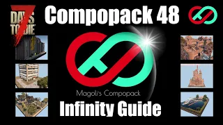 Compopack 48 Infinity Guide | 7 Days To Die