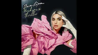 Dua Lipa x Michael Jackson - Houdini x Thriller (Ghosttown Mashup)