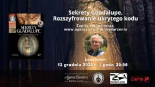 Sekrety Guadalupe. Rozszyfrowanie ukrytego kodu – Janusz Rosikoń