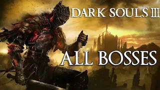 Crap | All Bosses Compilation Dark Souls 3