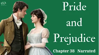 Pride and Prejudice   Jane Austen Chapter 38  #janeausten #prideandprejudice