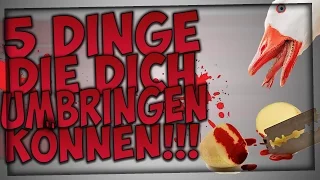 Alltägliche DINGE die dich UMBRINGEN KÖNNEN!! | Top 5