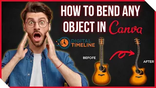 how to bend an object in canva | digitaltimeline