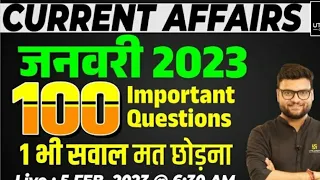 January 2023 Current Affairs Revision ||  100 Most Important Question || Kumar Gaurav Sir