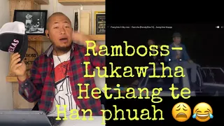 RamBossLuKawlh Hla😒😂 Piang Fela X Sky mee // RamBoss React