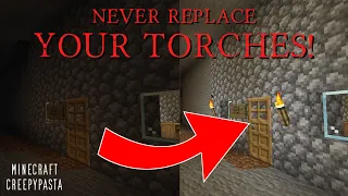 If Your Torches Start Disappearing, NEVER REPLACE THEM! Minecraft Creepypasta