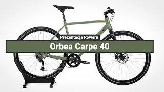 Rower Miejski Fitness Orbea Carpe 40 - Prezentacja roweru