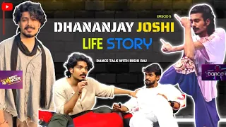 Dhananjay Joshi Talk About Reality Show And Real Life|Dance Talk With Rishi Raj