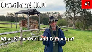 The Overland Campaign Begins at Wilderness Tavern | Overland 160