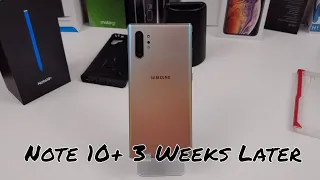 Samsung Galaxy Note 10 Plus - 3 Weeks Later!!!
