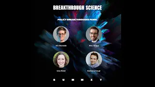 2022 Breakthrough Science Summit Panel (Policy Breakthroughs)