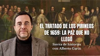 El tratado de los Pirineos de 1659: la paz que no llegó