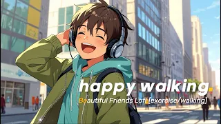 happy walking 💿 drop the beat [exercise/walking]