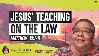 Matthew 15:1-11, 15-20 Bible Study | Jesus' Teaching on the Law | 05.19.24 | UMI | #Sundayschool