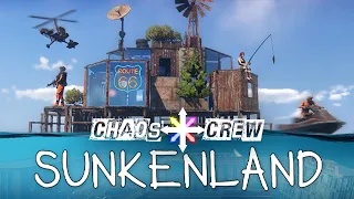 CAN THE CHAOS CREW SINK ANY LOWER!? | Sunkenland with the Chaos Crew