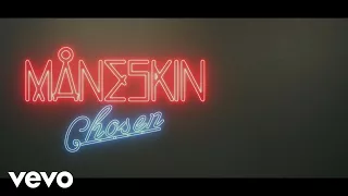 Måneskin - Chosen