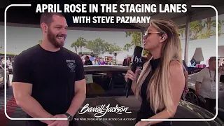 April Rose in the Staging Lanes with Steve Pazmany - BARRETT-JACKSON 2024 PALM BEACH