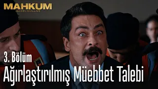 Tahir'den ağırlaştırılmış müebbet talebi - Mahkum 3. Bölüm