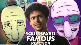 If SQUIDWARD became FAMOUS | Squidward Gets Everything He EVER wanted REACTION!