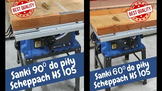 #60-Jak zrobić sanki do piły stołowej / DIY Table saw sled/  Scheppach HS 105