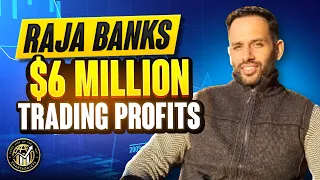 Raja Banks $6 Million Trading Profits | Wicks Don't Lie