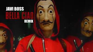 Javi Boss Bella Ciao Remix