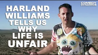 Harland Williams Tells Us Why Life is Unfair