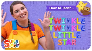 How To Teach "Twinkle Twinkle Little Star" - Bedtime Song For Kids