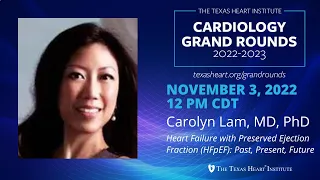 Carolyn S. P. Lam | Heart Failure with Preserved Ejection Fraction HFpEF: Past, Present, Future