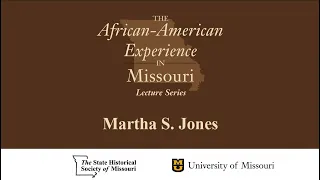 The African American Experience - Martha S. Jones