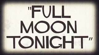 SILVASTONE x BELLSAINT - Full Moon Tonight (Official Lyric Video)