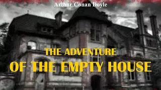 Learn English Through Story - The Adventure of the Empty House by Arthur Conan Doyle
