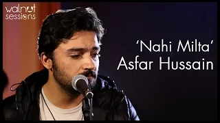 Asfar Hussain | Nahin Milta (Original) | Walnut Sessions