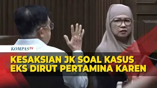 [FULL] Kesaksian Jusuf Kalla di Sidang Kasus Dugaan Korupsi Eks Dirut Pertamina Karen Agustiawan