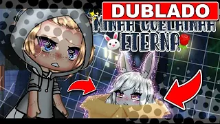 GACHA: Minha Coelinha Eterna 🐰 [DUBLADO] Mini Filme Gacha Life