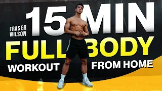 15 MIN FULL BODY HOME WORKOUT (NO EQUIPMENT BODYWEIGHT WORKOUT!)