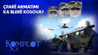 Çfarë armatimi ka blerë Kosova? Komplot