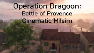 Battlefield 5 Highlights - Operation Dragoon Milsim/Cinematic - Provence