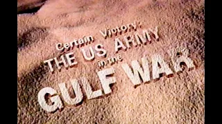 Certain Victory:The US Army in the Gulf War Documentary - 1992