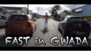 FAST in GWADA (court-métrage) HD