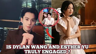 Is Dylan Wang And Esther YU Truly Engaged?