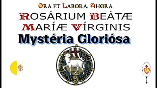 🇻🇦Mystéria gloriósa [Rosárium Beátæ Maríæ Vírginis]