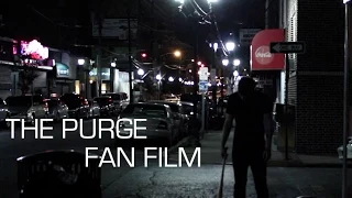 The Purge: Short Fan Film