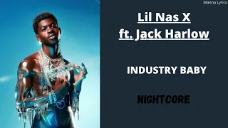 INDUSTRY BABY ~ Lil Nas X ft. Jack Harlow (Nightcore)