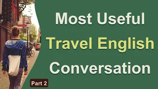 Travel English Conversations - Listening and Speaking Practice