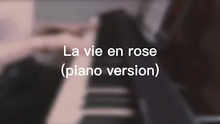 La Vie En Rose (for piano)