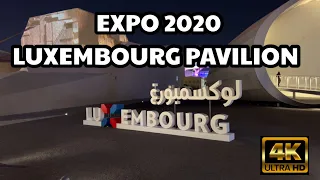 Luxembourg Pavilion Expo 2020 | Expo 2021 4K