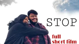 STOP | Short Film | WATCH TILL THE END